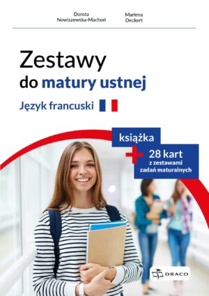 Zestawy do matury ustnej. Język francuski