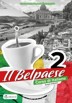 Il Belpaese 2 Zeszyt ćwiczeń